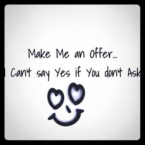 Willing to Negotiate anything .